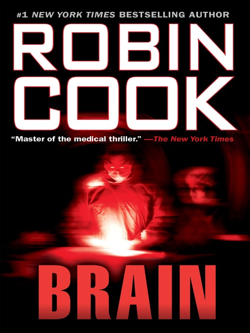Title details for A Brain by Robin Cook - Available